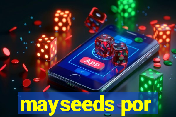 mayseeds por